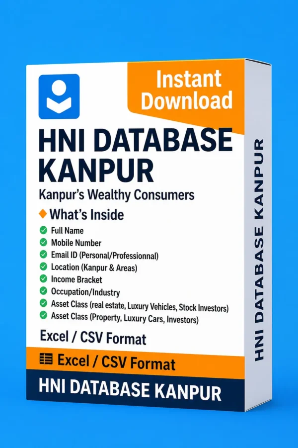 HNI Database Kanpur 2026 – Premium Contact Leads for High-Net-Worth Individuals