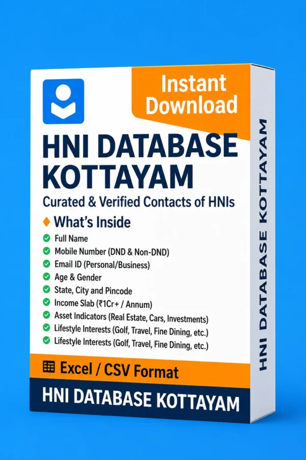 HNI Database Kottayam 2026 – Premium High-Value Leads for Your Business Growth