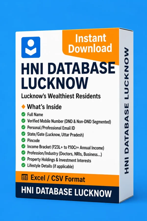 HNI Database Lucknow 2026 – Verified High Net-Worth Individuals in Lucknow