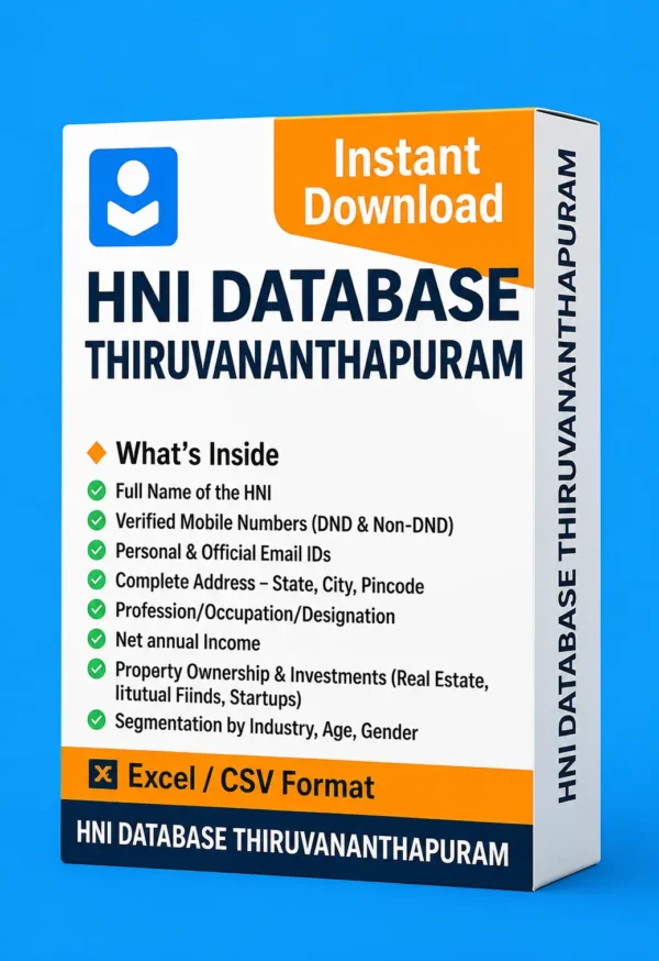 HNI Database Thiruvananthapuram 2026 – Kerala’s Most Valuable Clientele Today!