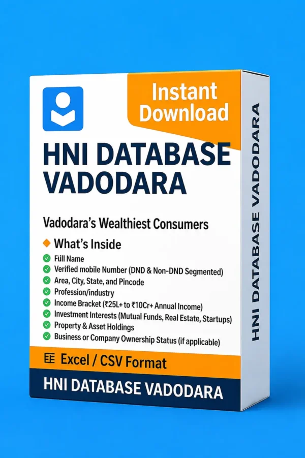 HNI Database Vadodara 2026 – Premium Leads of High Net-worth Individuals in Vadodara